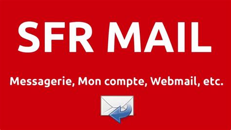 Se connecter à une boîte mail SFR